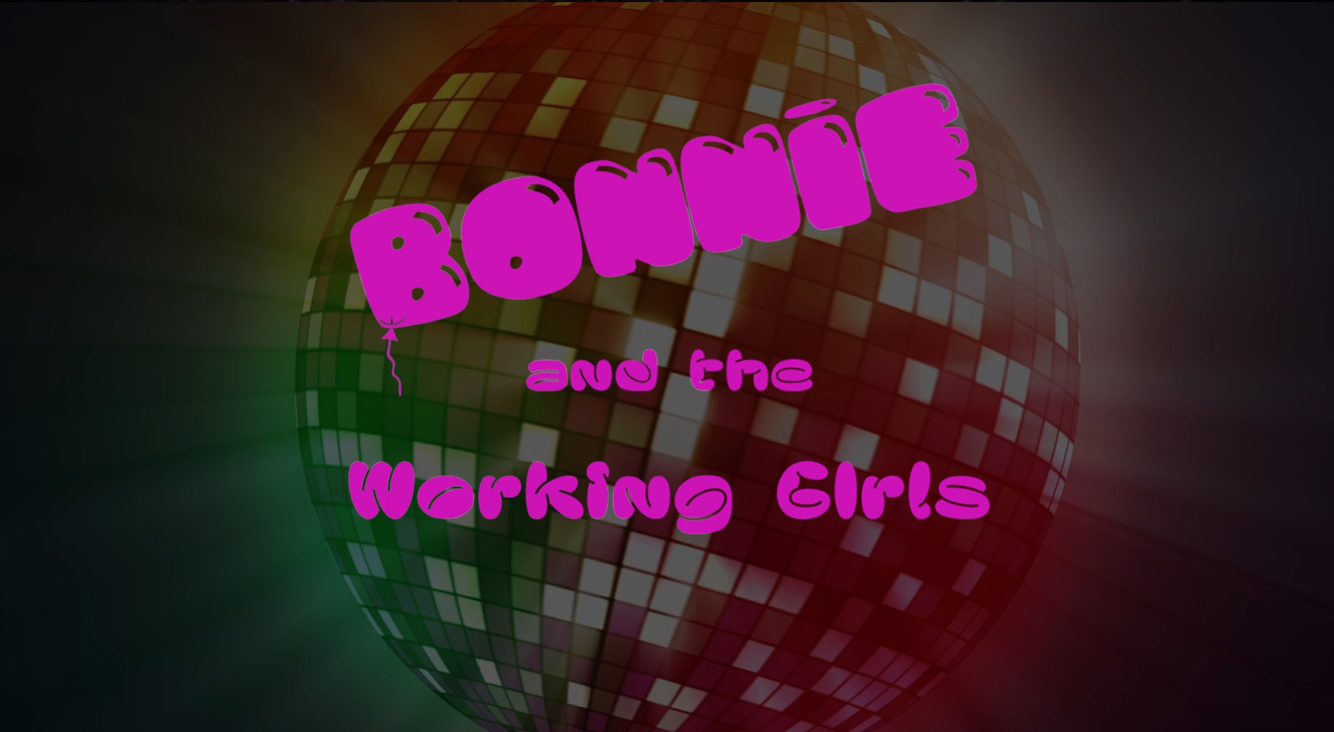 Bonnie and the Working Girls